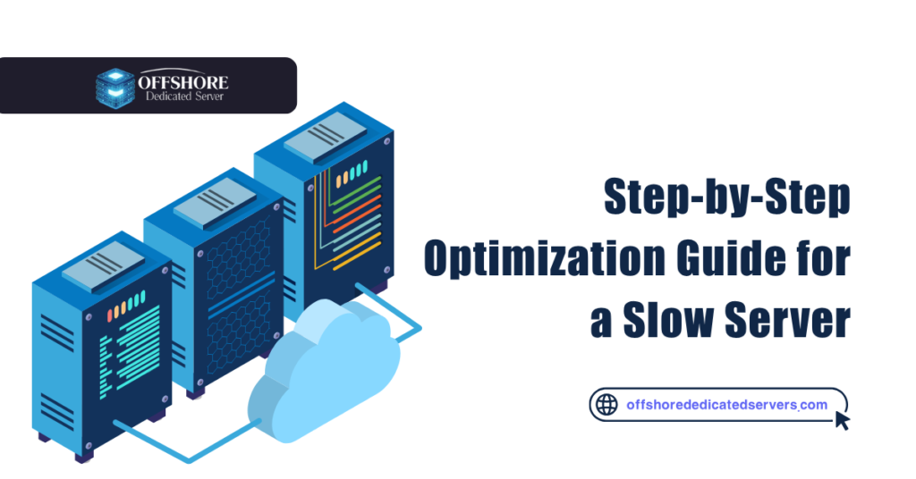 Optimization Guide for a Slow Server